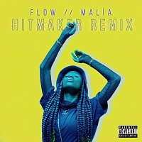 Malía, HITMAKER – FLOW [HITMAKER Remix]