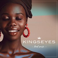 Kingseyes – That Smile