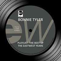 Bonnie Tyler – Playlist: The Best Of The EastWest Years