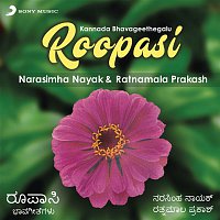 Narasimha Nayak – Roopasi (Kannada Bhavageethegalu)