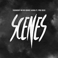 Scenes (feat. PnB Rock)