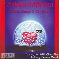 W.U. Chor Wien – Schmachtfetzen - Lider, Songs & Spirituals