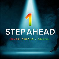 Inner Circle, Smash – One Step Ahead