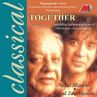 Ustad Alla Rakha & Ustad Zakir Hussain – Together