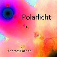 Andreas Baaden – Polarlicht