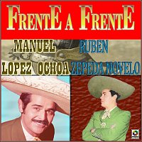 Manuel López Ochoa, Rubén Zepeda Novelo – Frente A Frente