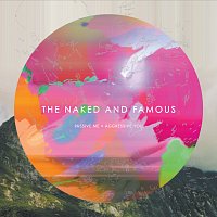The Naked And Famous – Passive Me, Aggressive You