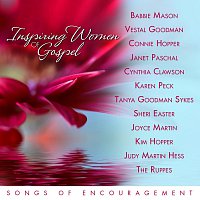 Různí interpreti – Inspiring Women Of Gospel Music: Songs Of Encouragement