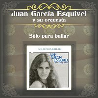 Juan García Esquivel – Sólo para Bailar