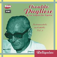 Osvaldo Pugliese – Instrumentales Inolvidables Vol. 2