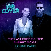 No Cover, The Last Knife Fighter, Jenny March – Losing Pains [Live / From Episode 7]