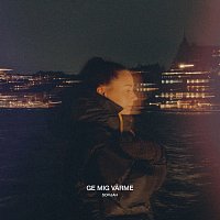 Sofijah – Ge mig varme