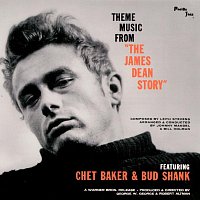 Chet Baker, Bud Shank – Theme Music From "The James Dean Story" [Remastered]