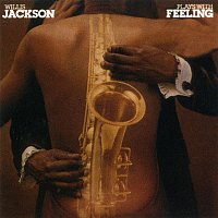 Willis Jackson – Plays With Feeling