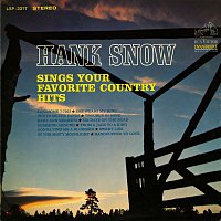 Hank Snow – Hank Snow Sings Your Favorite Country Hits