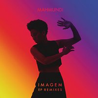 Mahmundi – Imagem [Remixes]