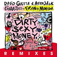 David Guetta & Afrojack – Dirty Sexy Money (feat. Charli XCX & French Montana) [Remixes]