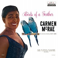 Carmen McRae – Birds Of A Feather