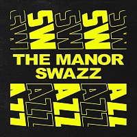 The Manor – SWAZZ
