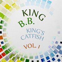 B.B. King – Kings Catfish Vol. 1