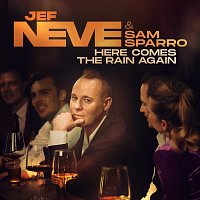 Jef Neve, Sam Sparro – Here Comes The Rain Again