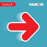 Canto 4 – Vamos