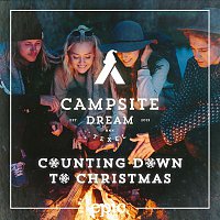 Campsite Dream – Counting Down To Christmas