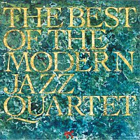 The Modern Jazz Quartet – The Best Of The Modern Jazz Quartet