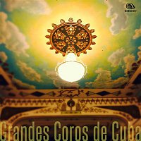 Various  Artists – Grandes Coros de Cuba (Remasterizado)