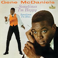 Gene McDaniels – Sometimes I'm Happy Sometimes I'm Blue