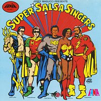 Cheo Feliciano, Celia Cruz, Ismael Miranda, Héctor Lavoe, Ismael Rivera – Jerry Masucci Presents: Super Salsa Singers, Vol. 1