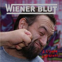 Wiener Blut – A g´sunde Watsch´n