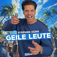 Stephen Durr – Geile Leute