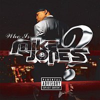 Mike Jones – Who Is Mike Jones?