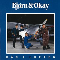 Bjorn & Okay – Gar i Luften