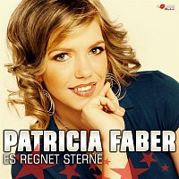 Patricia Faber – Es regnet Sterne