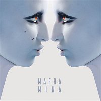 Mina – Maeba