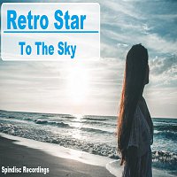 Retro Star – To The Sky