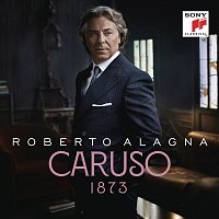 Roberto Alagna – Caruso