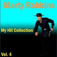 Marty Robbins – My Hit Collection Vol.  4