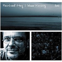 Reinhard Mey – Klaar Kiming - Live
