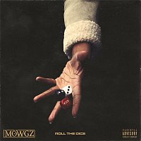 Mowgs – Roll the Dice