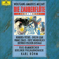 RIAS Kammerchor, Berliner Philharmoniker, Karl Bohm – Mozart: Die Zauberflote K620 - Highlights