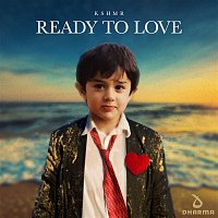 KSHMR – Ready To Love