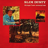 Slim Dusty – Things I See Around Me [Remastered]