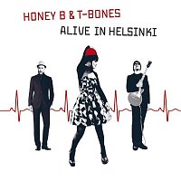 Honey B & T-Bones – Alive In Helsinki