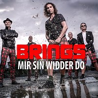 Brings – Mir sin widder do