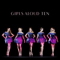 Girls Aloud – Ten