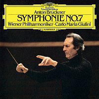 Wiener Philharmoniker, Carlo Maria Giulini – Bruckner: Symphony No. 7 In E Major [Live]