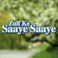 Různí interpreti – Zulf Ke Saaye Saaye [Original Motion Picture Soundtrack]